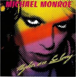 Michael Monroe : Nights Are So Long